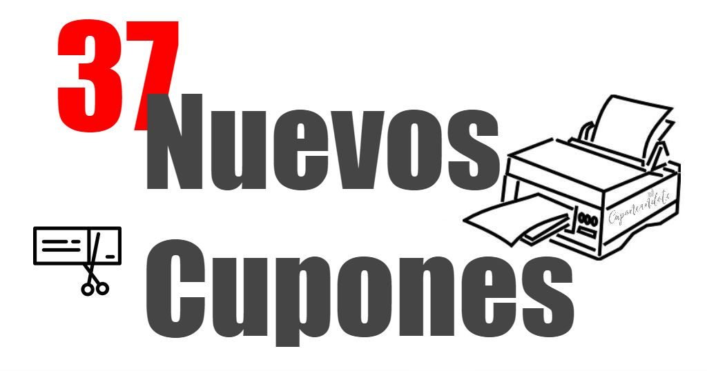 37 Nuevos Cupones para imprimir