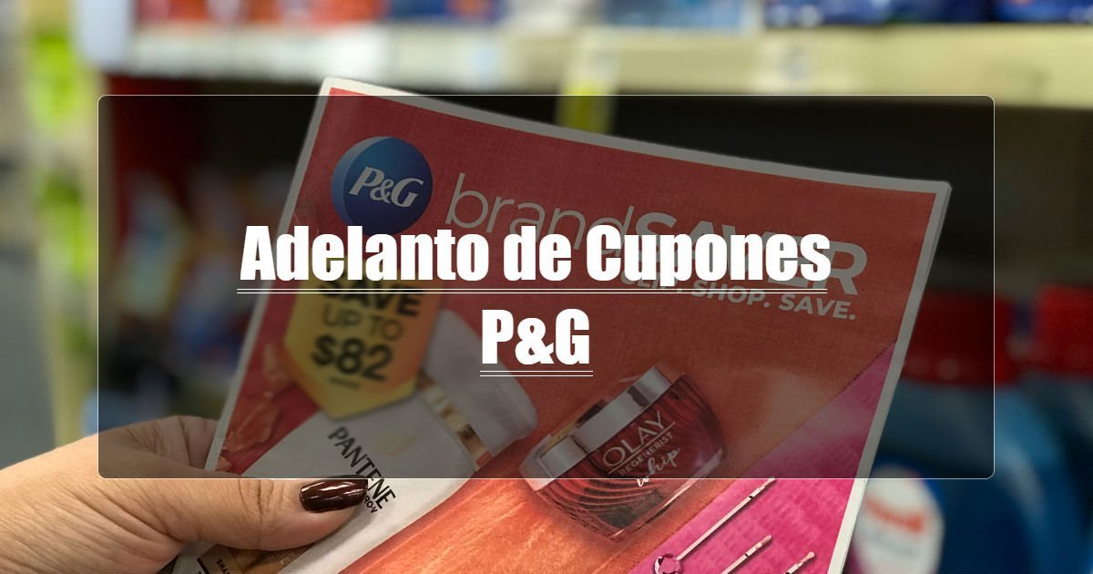 Adelanto de Cupones de la Insert P&G 3/27/22