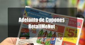 Adelanto de Cupones RetailMeNot