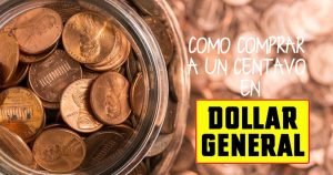 Cómo Comprar a un Centavo en Dollar General