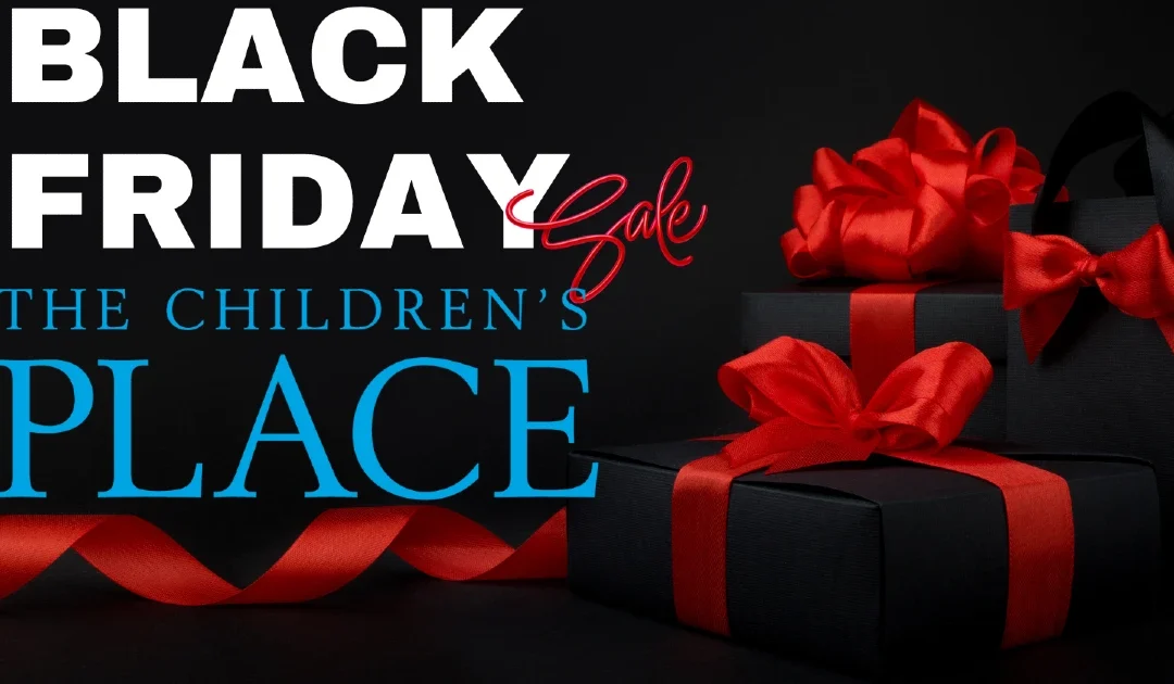 ¡GRAN VENTA! Ofertas de Black Friday Comenzaron en The Children’s Place