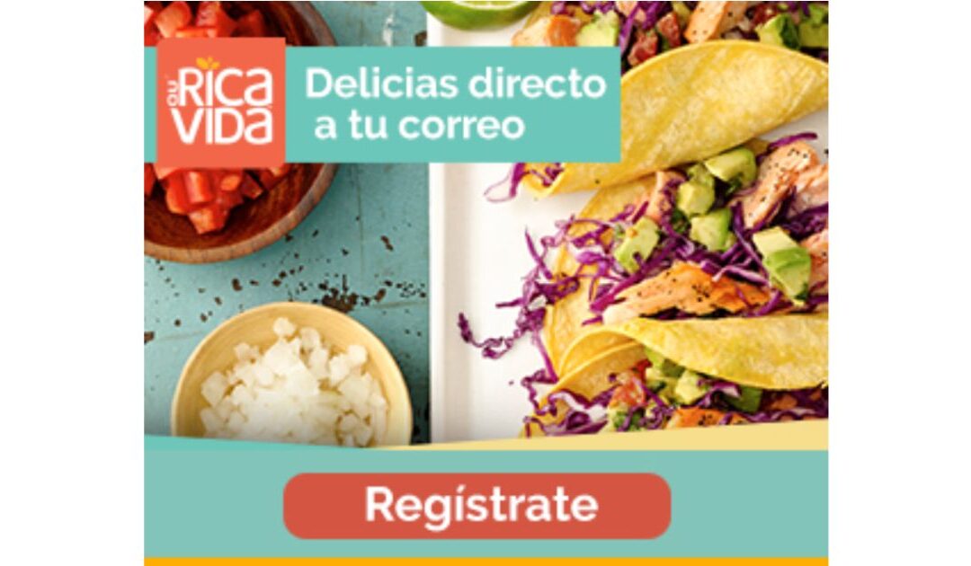 Regístrate Para Recibir las Últimas Recetas Latinas y Otras Delicias de Qué Rica Vida