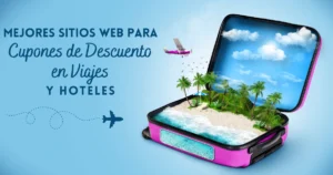 Cupones de Descuento en Viajes y Hoteles
