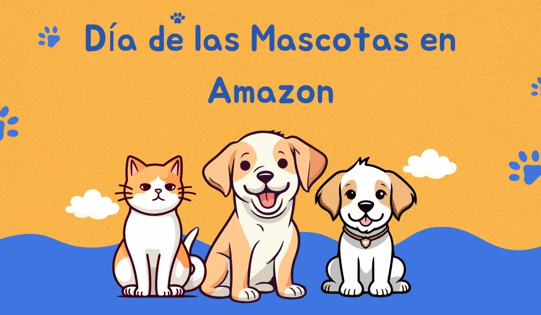 El Evento Anual del Día de las Mascotas en Amazon Será 5/13 – 5/14