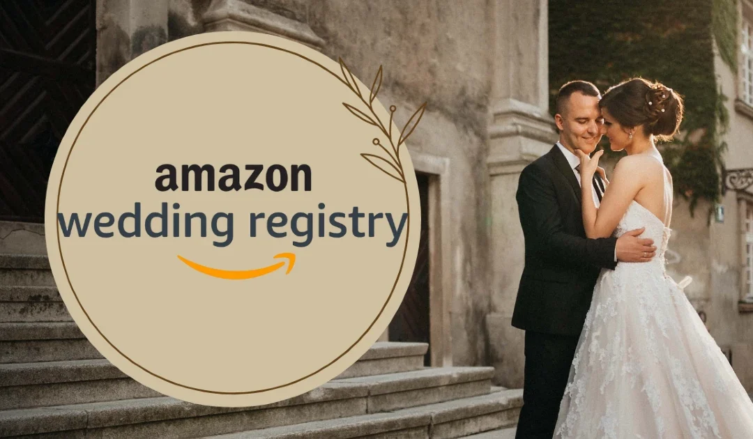 Registro de Regalos Para Bodas de Amazon: Súper Fácil + 20% de Descuento y Envío Gratis