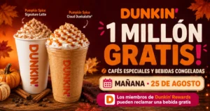 Ofertas de Dunkin Donuts: Regalarán un Millón de Bebidas el 25 de Agosto