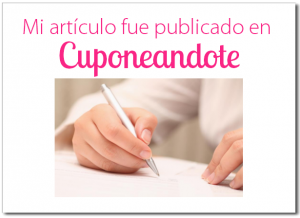 Mi articulo fue publicado en Cuponeandote